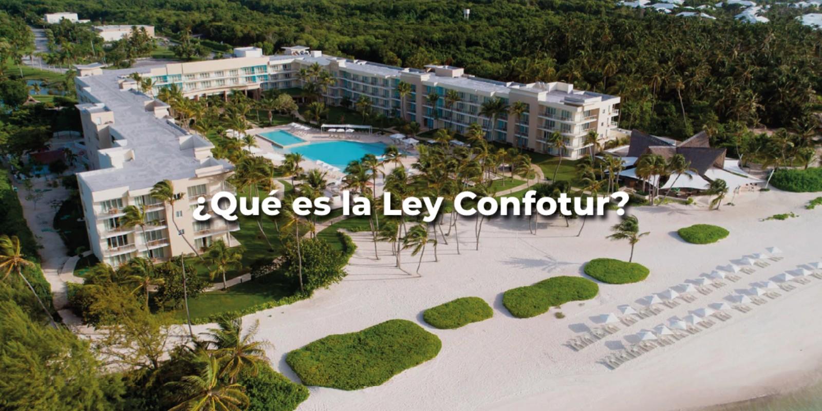 Impacto del Confotur en Inversiones en Punta Cana